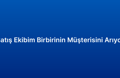 Satış Ekibim Birbirinin Müşterisini Arıyor
