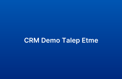 CRM Demo Talep Etme