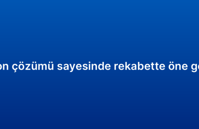 CRM otomasyon çözümü sayesinde rekabette öne geçmenin yolları