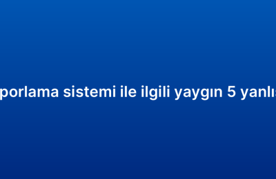 CRM raporlama sistemi ile ilgili yaygın 5 yanlış inanış