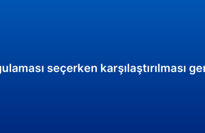 Mobil CRM uygulaması seçerken karşılaştırılması gereken özellikler