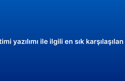 Müşteri ilişkileri yönetimi yazılımı ile ilgili en sık karşılaşılan sorunlar ve çözümleri