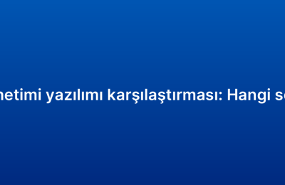 Müşteri ilişkileri yönetimi yazılımı karşılaştırması: Hangi seçenek size uygun?